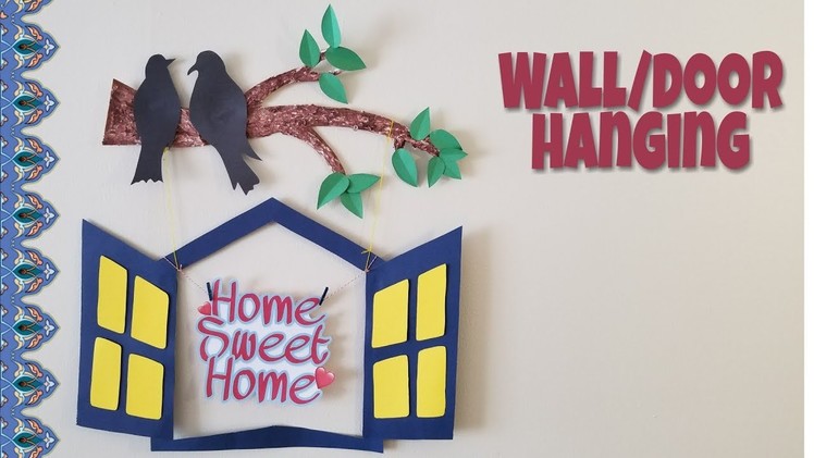 Home sweet home | DIY door.wall hanging best out of waste craft ideas @ArtistInU