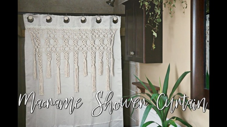 HOW TO: DIY Macrame Shower Curtain