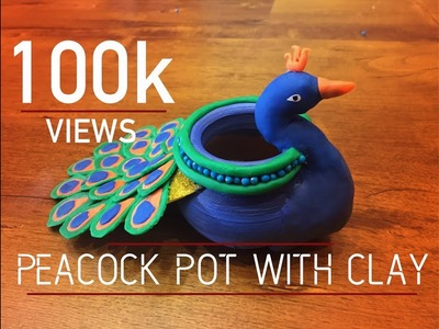 How to make Peacock Clay Pot | DIY | Clay Art | Apna Craft