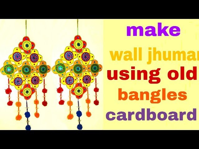 Old bangles Wall hanging craft ideas Unique Wall ShowPiece Idea