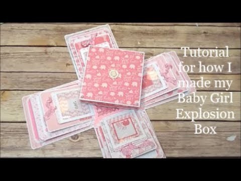 Tutorial for my Baby Girl Explosion Box