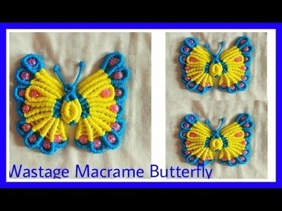 Wastage Macrame Butterfly, Step By Step, Full Making Method, Easy Tutorial.