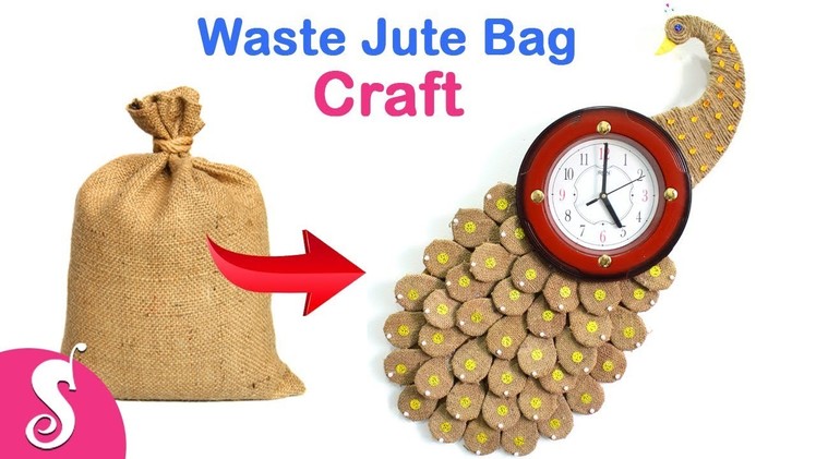Waste JUTE Bag Craft Idea | Make Peacock Shape Wall Watch for Room Decor | Best Out of Waste Jute