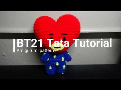 BT21 Tata TUTORIAL. Amigurumi pattern. Crochet with me