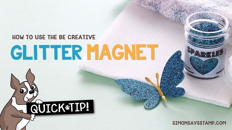 Cardmaking & Papercrafting How To: Be Creative Glitter Magnet Cloth