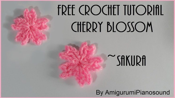 ???? Crochet Cherry Blossom | Sakura Flower Tutorial ???? [with narration]