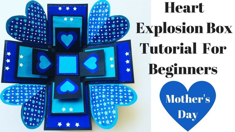 DIY Explosion Box Tutorial | Mother's Day Explosion Box | Explosion Box Tutorial For Beginners