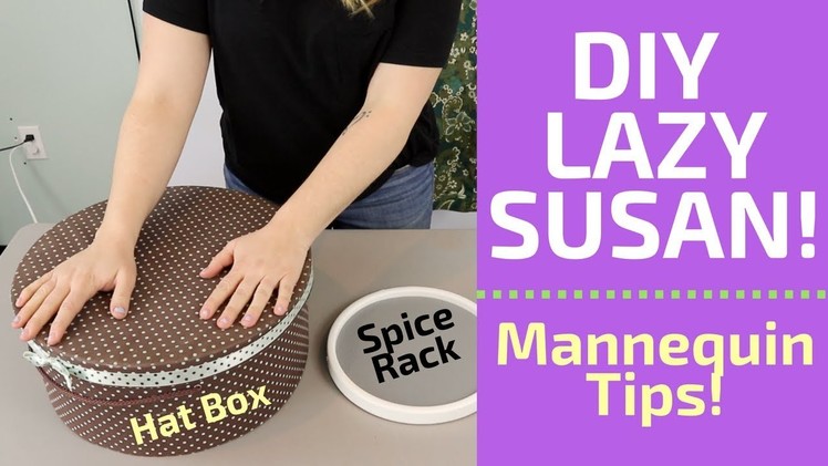 DIY Lazy Susan 'Spice Rack' Tutorial | eBay Clothing Mannequin Tips!