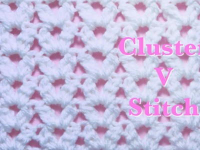 Fast and easy crochet cluster V stitch for baby blankets and more #126