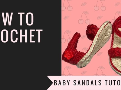 How to Crochet Baby Sandals tutorial