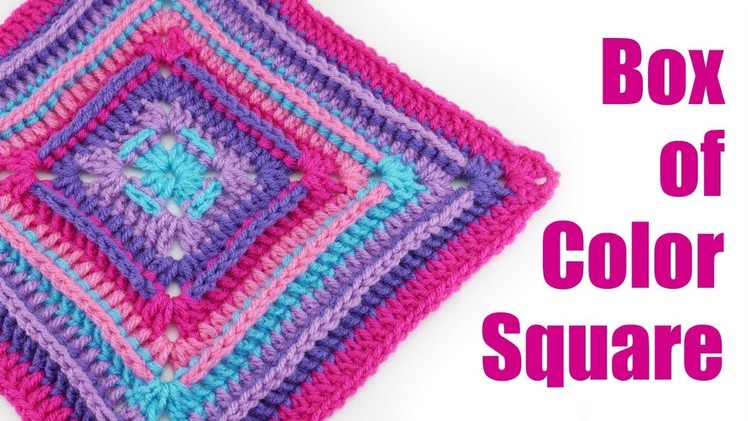 How To Crochet the Box of Color Square