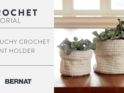 How to Crochet the Slouchy Crochet Plant Holder