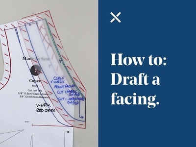 How To: Draft a Facing (Pattern Cutting)