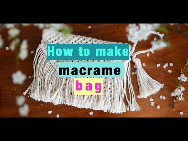 How to make macrame bag. clutch bag. purse - tutorial for beginners