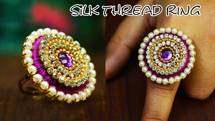 How to make silk thread ring | Party wear | DIY