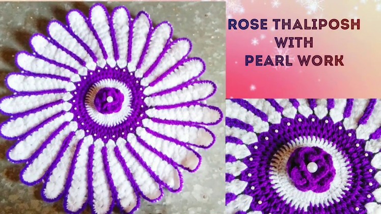 How to make simple and easy crochet Rose thaliposh with pearl work