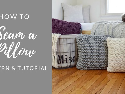 How to seam a knitted pillow