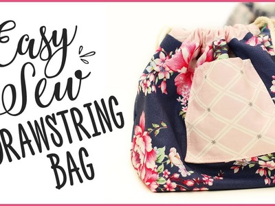 How To Sew A Drawstring Bag - Easy Sewing Tutorial