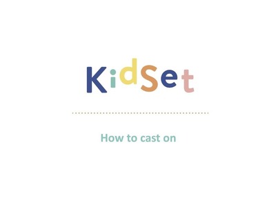 KidSet how to cast on