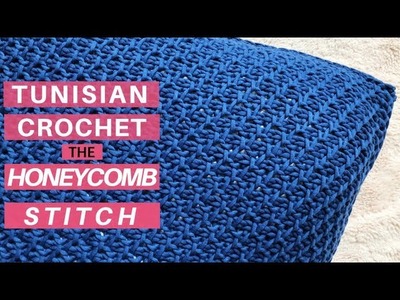 Learn the Tunisian Crochet Honeycomb Stitch, Start to Finish *Video Tutorial & New Pattern*