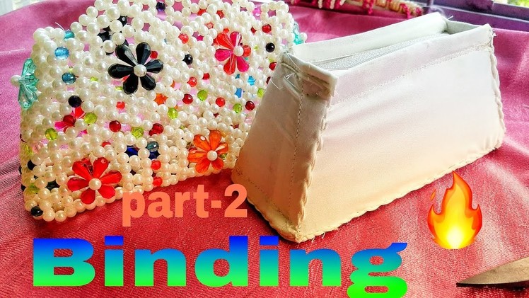 Part-2. How to make beads bag binding made by Arpita creation
