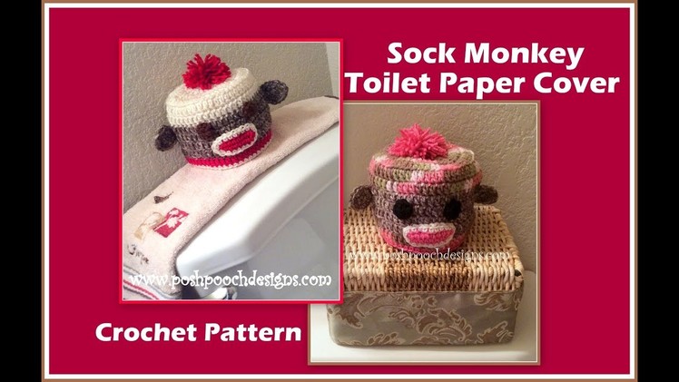 Sock Monkey Toilet Paper Cover Crochet Pattern