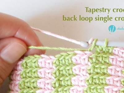 Tapestry Crochet, Back Loop Single Crochet