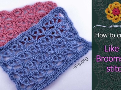 Very Simple Like a Broomstick Crochet Stitch • Free Step by Step Crochet Tutorial