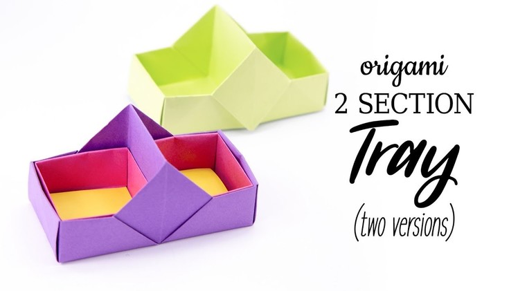 2 Section Origami Box. Tray Tutorial - 2 Versions - Stacking Boxes - Paper Kawaii