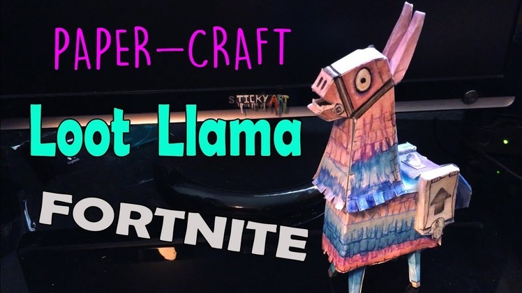 3D LOOT Llama Paper Craft from Fortnite: Battle Royale |  HD 2018