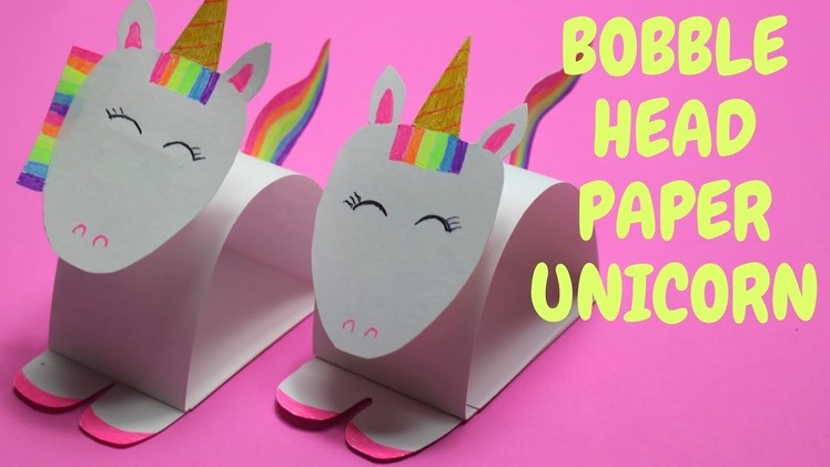 Bobble Head Paper Unicorn | Paper Crafts for Kids
