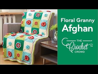 How to Crochet Floral Granny Afghan - Left Handed