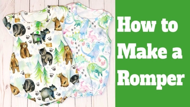 HOW TO MAKE A BABY ROMPER