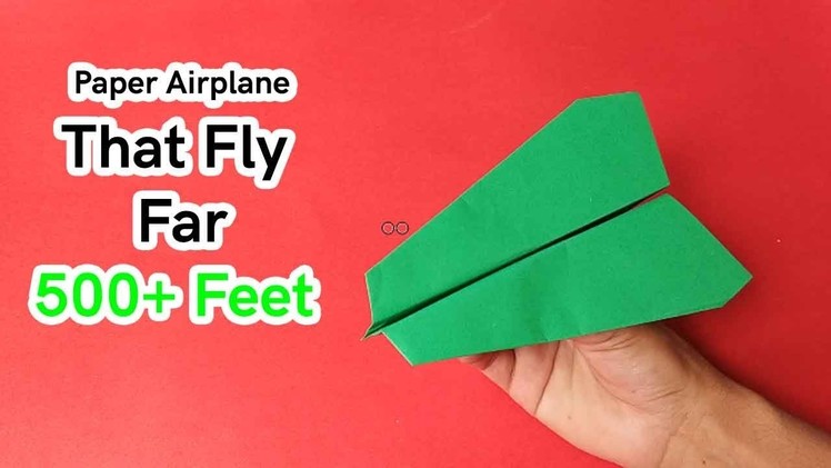 How to make a GOOD PAPER AIRPLANE - cool paper airplanes that fly far - Paper Airplane Making