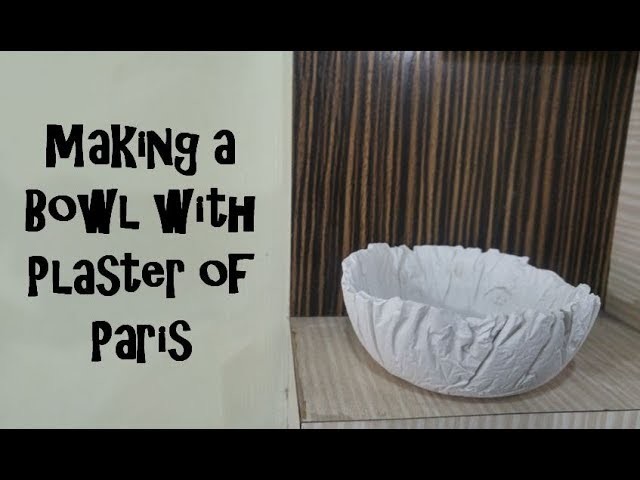 How to make a Textured Bowl with Plaster