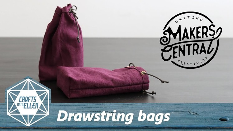 How To Make Drawstring Bags | Gifts For Makers Central