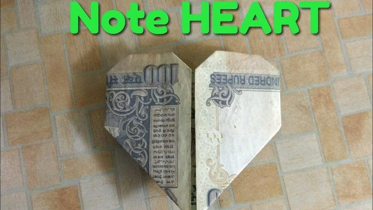HOW TO MAKE HEART WITH NOTE  (100 RS. NOTE)  ||  #CRAFTzone