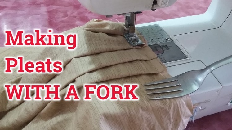 How To Make Pleats With a Fork | Easy DIY of Sewing Pleats With Fork, Sewing Salwar Pleats With Fork