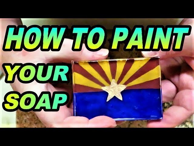 HOW TO PAINT SOAP WITH MICAS AND COSMETIC PIGMENTS