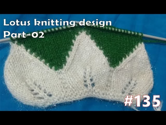 New Beautiful Knitting pattern Design #135    2018