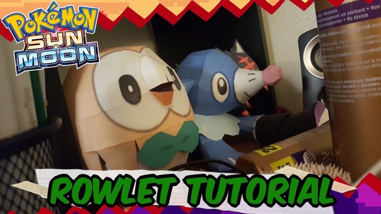 Papercraft Tutorial: How to make Rowlet