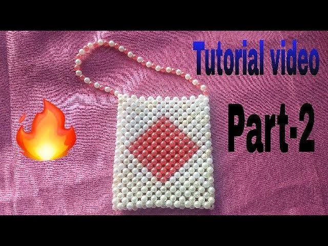 Part-2.How to make beads bag made by Arpita creation