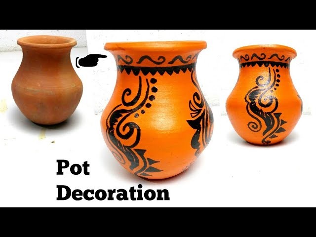 Pot Decoration | How to paint pot at home 2018