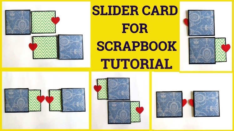 Slider Card For Scrapbook Tutorial By Sangitaa Rawat
