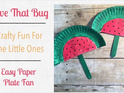 Toddler Tuesday | Easy Paper Plate Fan