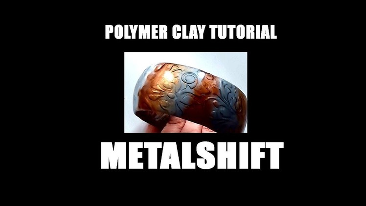 300 Polymer clay tutorial - Metalshift