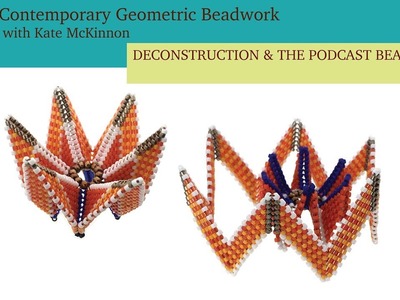 Deconstruction, Exploding Sets & the PodCast Bead