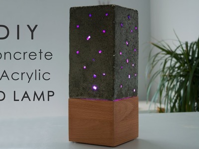 DIY Concrete and Acrylic LED Lamp with a Wooden Base