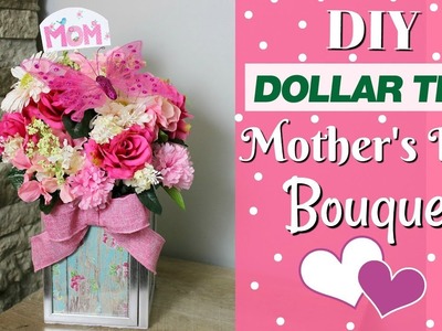 ????DIY Dollar Tree Mother's Day Bouquet | Mother's Day DIY Gift Idea
