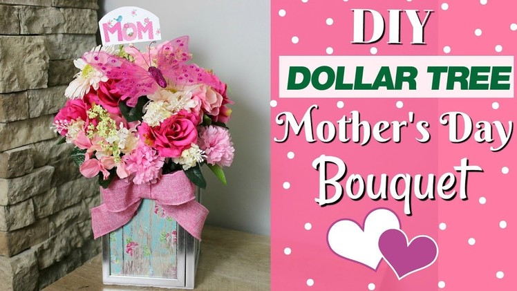 ????DIY Dollar Tree Mother's Day Bouquet | Mother's Day DIY Gift Idea